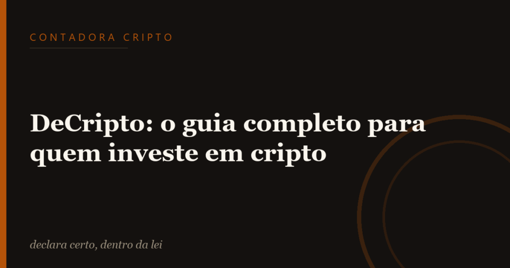 DeCripto: o guia completo para quem investe em cripto